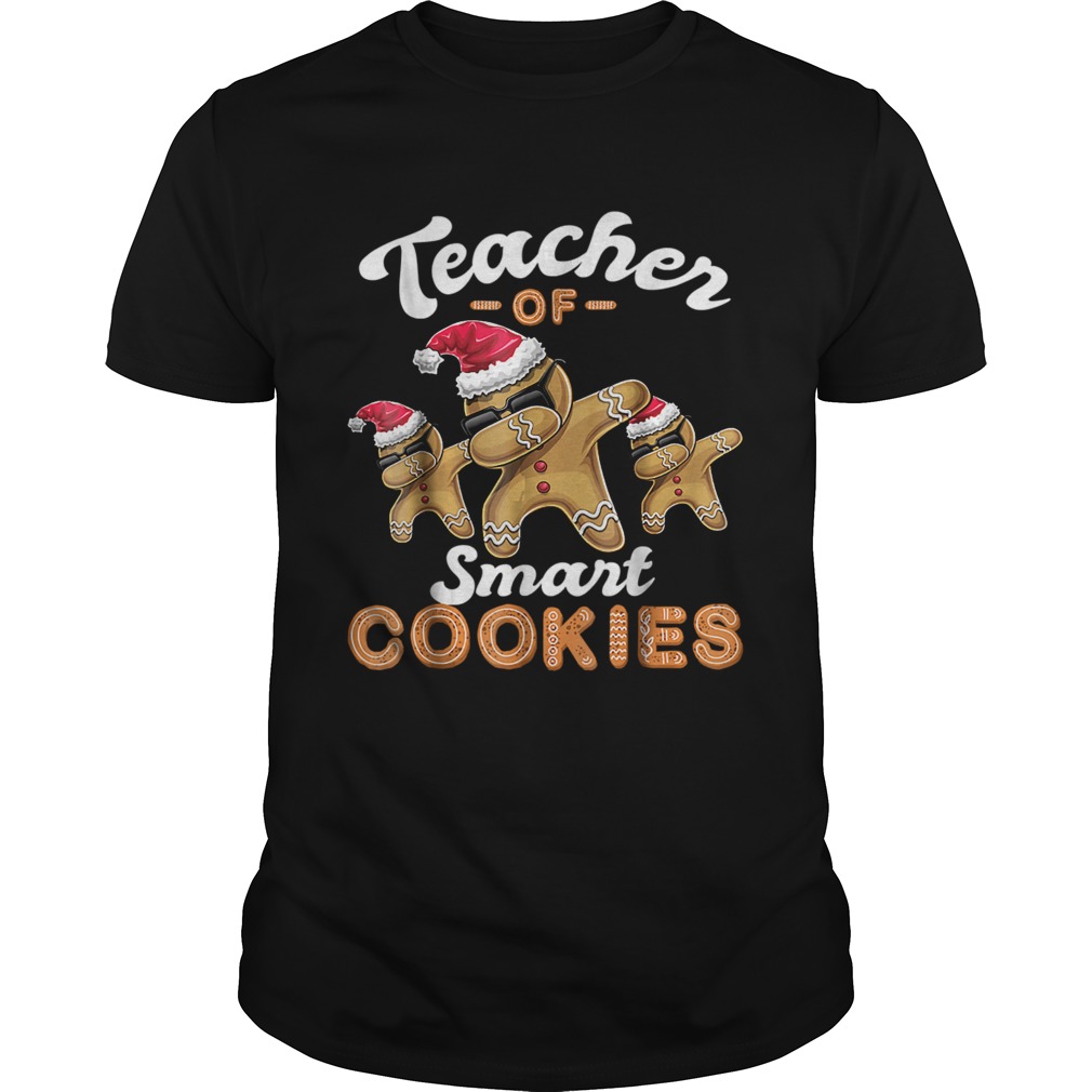 Teacher of Smart Cookies Dabbing Gingerbread Christmas TShirt Teacher of Smart Cookies Dabbing Gingerbread Christmas TShirt