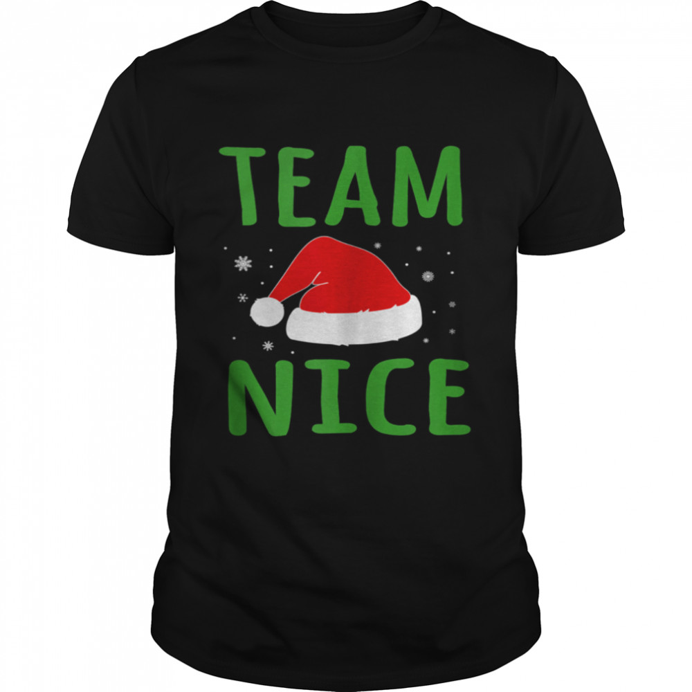 Team Nice Christmas shirt Team Nice Christmas shirt