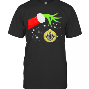 The Grinch Christmas Ornament New Orleans Saints T-Shirt