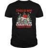 The This Is My Christmas Pajama shirt
