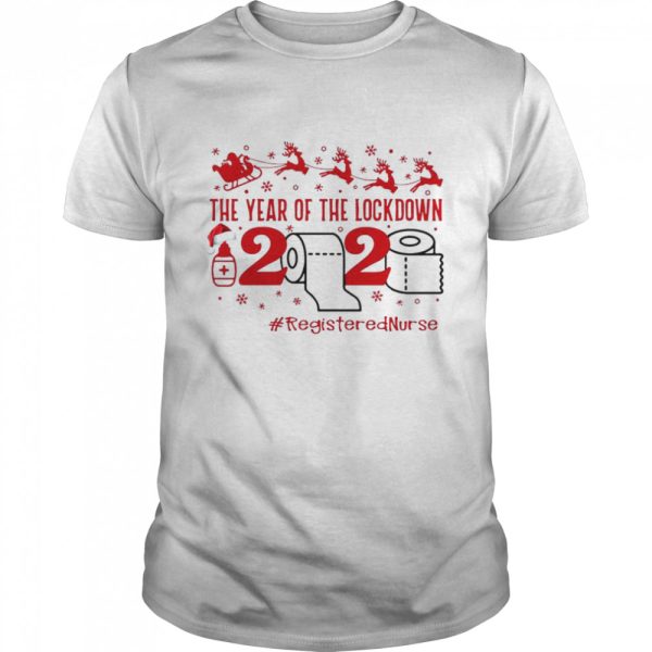 The year of the lockdown 2020 RegisteredNurse Christmas shirt