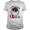 Theres Some Hos In This House Santa Claus Christmas shirt