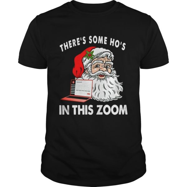 Theres Some Hos In This Zoom shirt