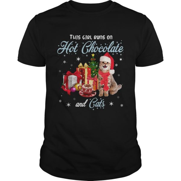 This Girl Runs On Hot Chocolate And Cats Christmas shirt