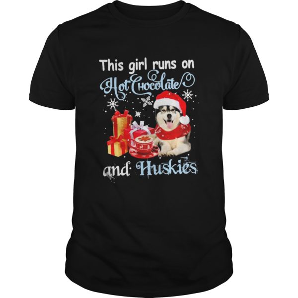 This Girl Runs On Hot Chocolate And Husky Santa Christmas shirt