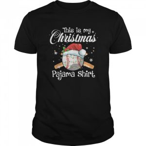 This Is My Christmas Baseball Pajama shirt