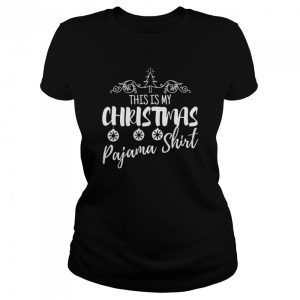 This Is My Christmas Pajama Family Christmas T-Shirt
