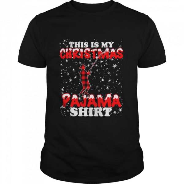 This Is My Christmas Pajama Fishing Funny Xmas shirt