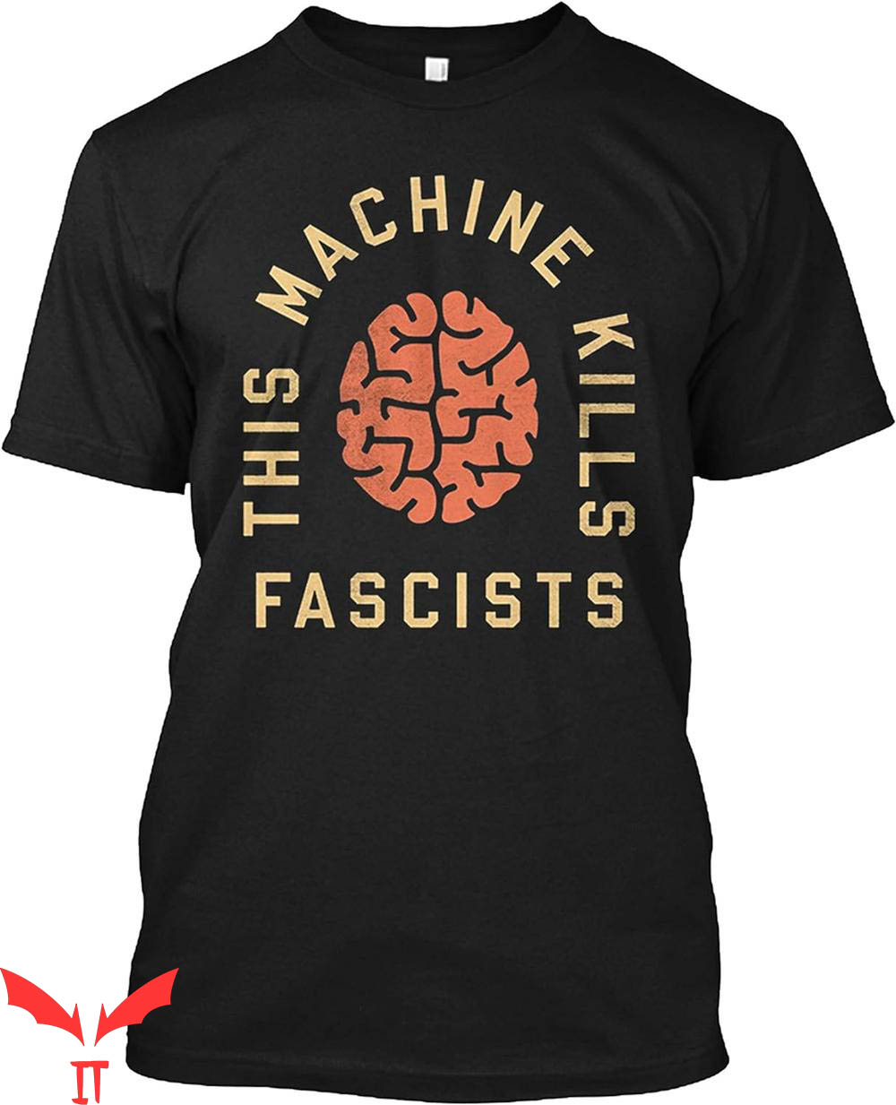 This Machine Kills Fascists T-Shirt Brain This Machine Kills Fascists T-Shirt Brain