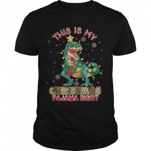 This is my Christmas Pajama Shirt Dinosaur Xmas T-Shirt
