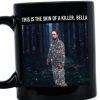 This is the Skin of a Killer Bella Pattison Meme Mug