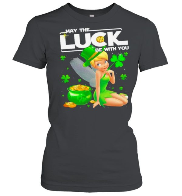 Tinker Bell May The Luck Be With You Patrick Day Shirt