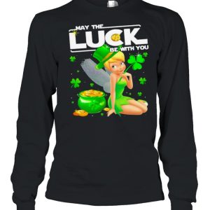 Tinker Bell May The Luck Be With You Patrick Day Shirt 3