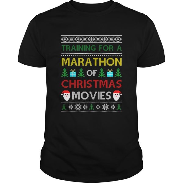 Training for a marathon of Christmas movies shirt