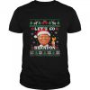 Trump Let’s Go Brandon Ugly 2022 Christmas T-Shirt