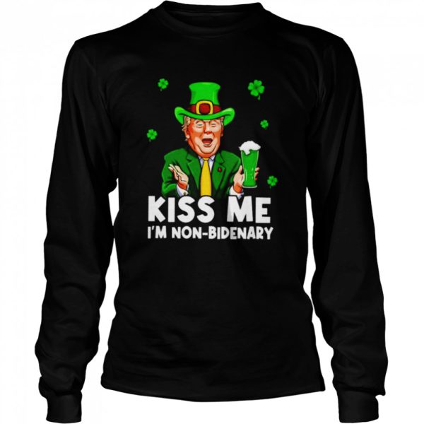 Trump kiss me I’m non-bidenary St Patrick’s day shirt