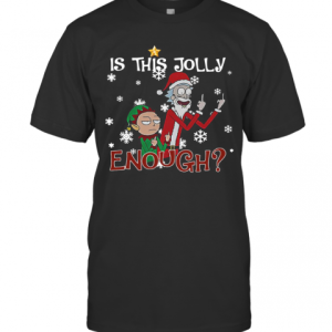 Ugly Christmas Rick And Morty Merry Schwiftmas Is This Jolly Enough T-Shirt