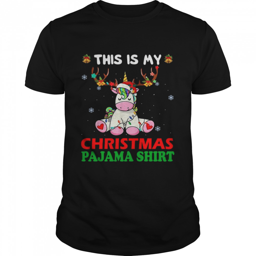 Unicorn Reindeer This Is My Christmas Pajama shirt Unicorn Reindeer This Is My Christmas Pajama shirt