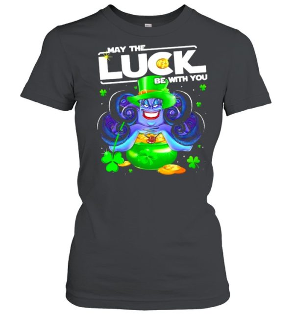 Ursula May The Luck Be With You Patrick Day Shirt