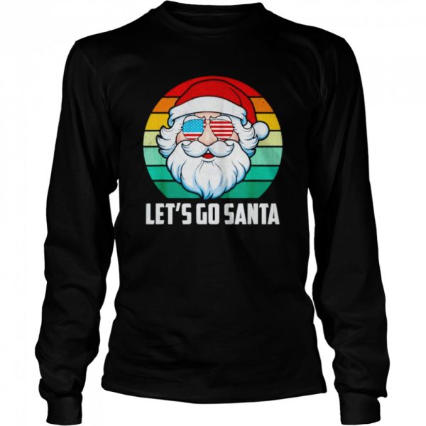 Vintage Santa Lets Go Santa Christmas shirt