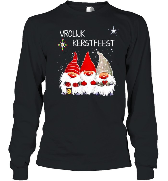 Vrolijk Kerstfeest Gnomes for Christmas shirt Vrolijk Kerstfeest Gnomes for Christmas shirt