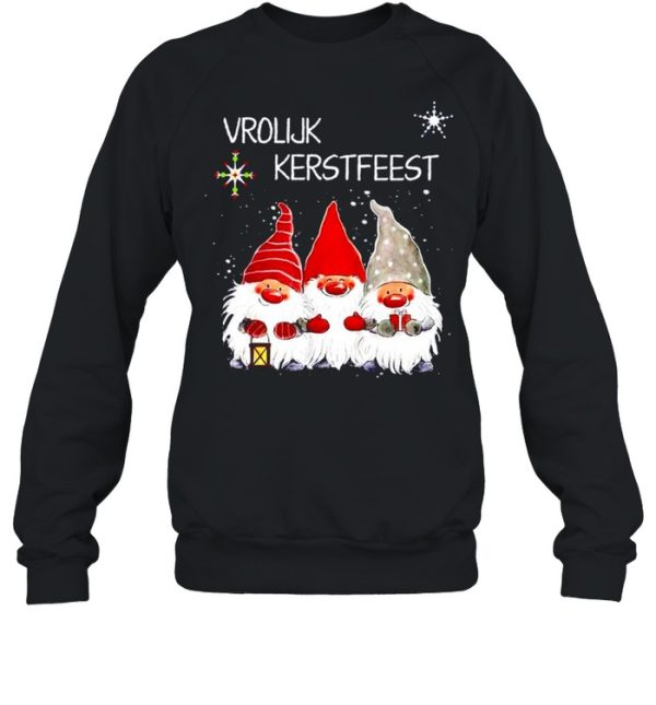 Vrolijk Kerstfeest Gnomes for Christmas shirt