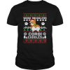 Warm Snuggless Corgi Cuddles Ugly Christmas Sweater shirt