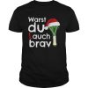 Warst Du Lauch Brav Christmas shirt