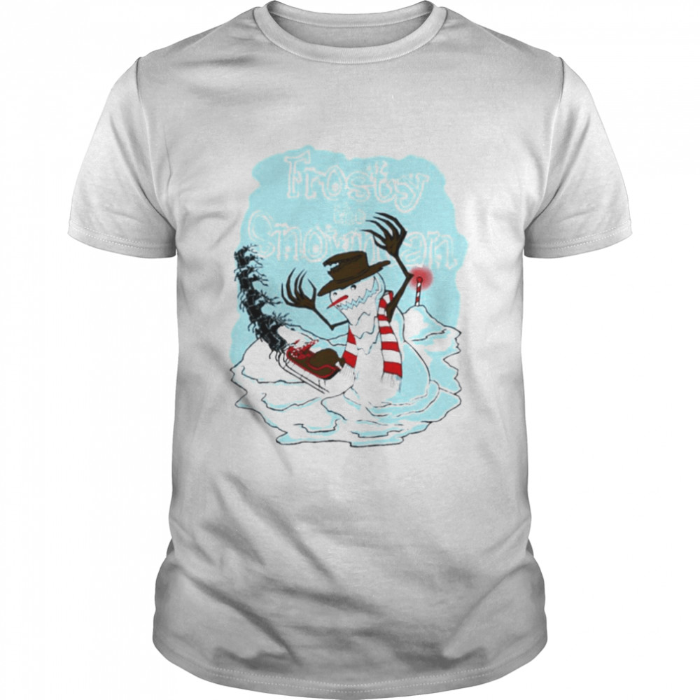 We Love Snow Frosty The Snowman shirt We Love Snow Frosty The Snowman shirt