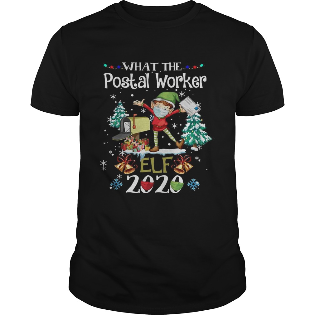 What The Postal Worker Elf Christmas 2020 shirt What The Postal Worker Elf Christmas 2020 shirt