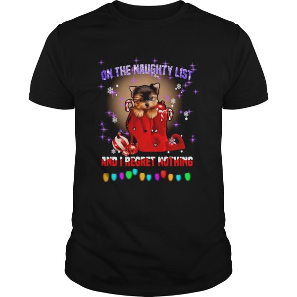 Yorkshire On The Naughty List And I Regret Nothing Christmas shirt