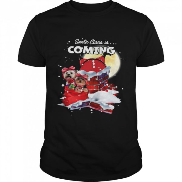 Yorkshire Terrier Santa Claus Is Coming Christmas shirt