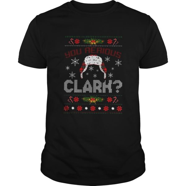 You Serious Clark shirt