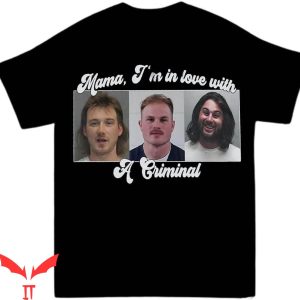 Zach Bryan Mugshot T-Shirt Im In Love With A Criminal