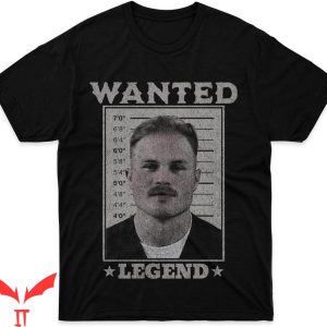 Zach Bryan Mugshot T-Shirt Wanted Legend