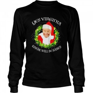biden yes Virginia there will be Taxes Christmas shirt 3