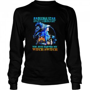 buckle up buttercup you just flipped my witch jeep halloween shirt