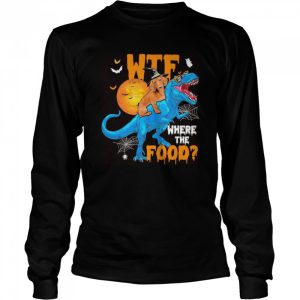 dachshund wtf where the food halloween shirt
