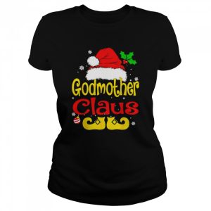 godmother Claus santa hat Christmas shirt