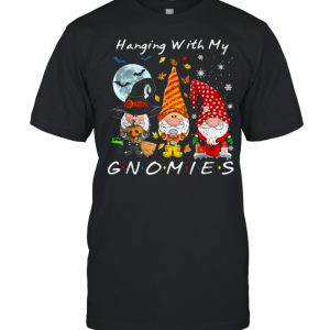 hanging With My Gnomies Drawf T Shirt 1