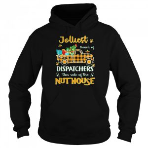 jolliest Bunch Of Dispatcher This Side Of The Nuthouse Merry Christmas Sweater Shirt 5