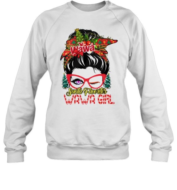 messy bun Santa favorites Wawa girl Christmas shirt