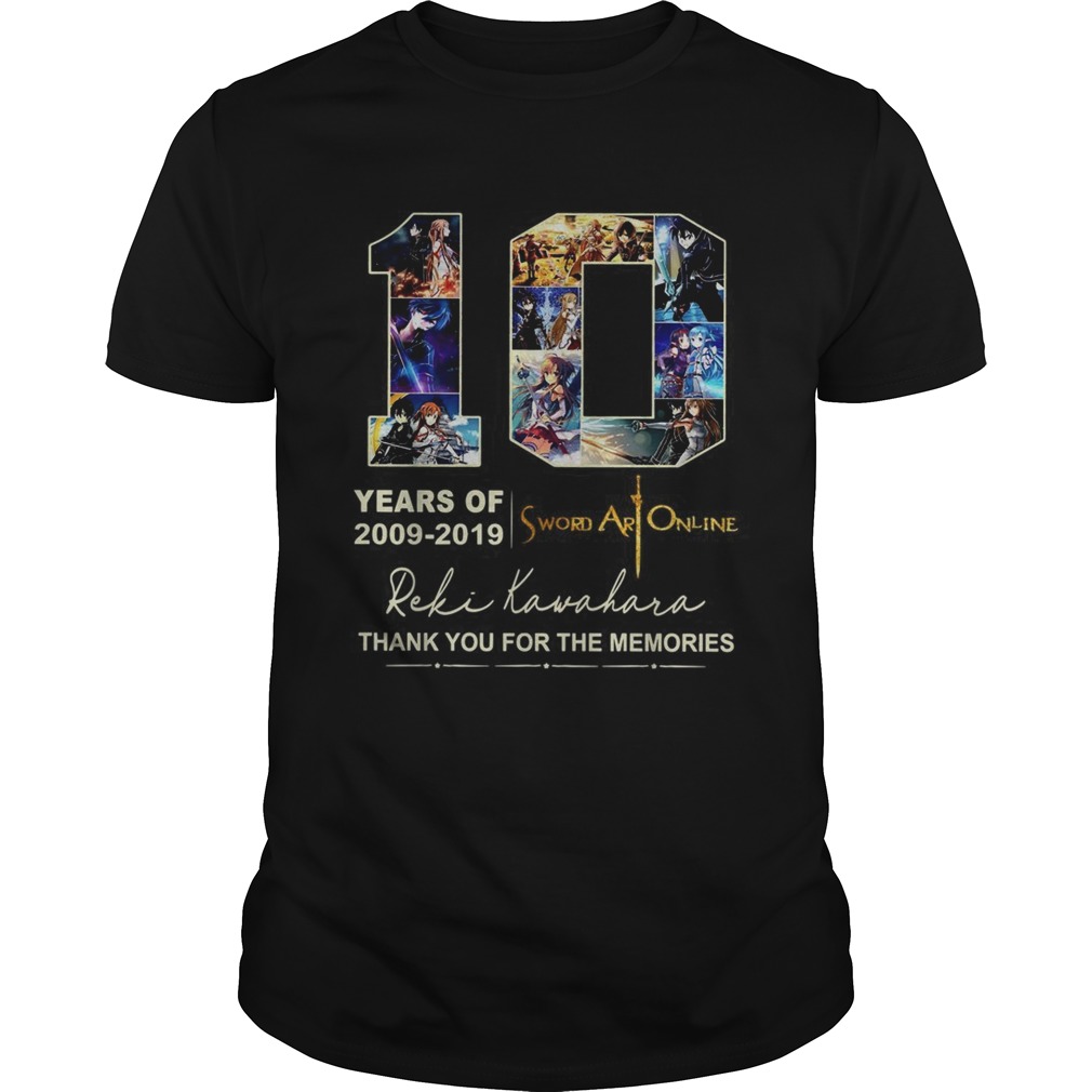 10 years of 2009 2019 Sword Art Online thank you for the memories shirt 10 years of 2009 2019 Sword Art Online thank you for the memories shirt