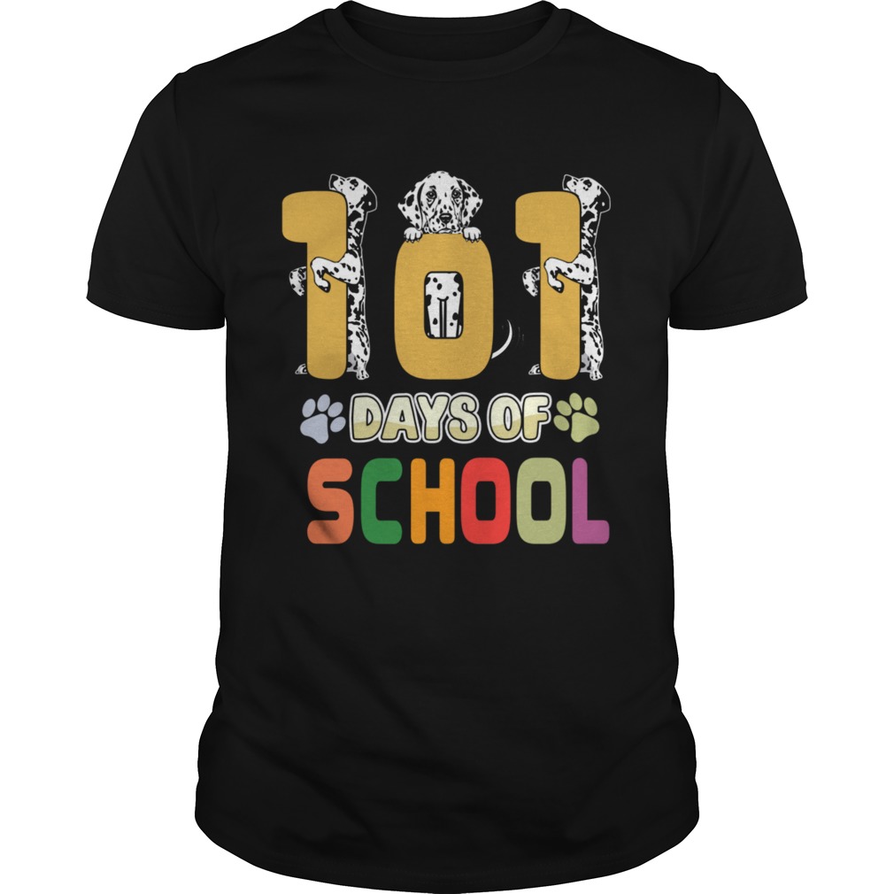 101 Days Of School Dalmation Dog Teachers Gift shirt 101 Days Of School Dalmation Dog Teachers Gift shirt
