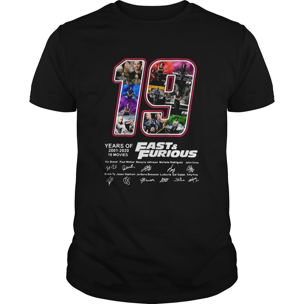 19 Years Of FastFurious 2001 2020 10 Movies Signatures shirt 19 Years Of FastFurious 2001 2020 10 Movies Signatures shirt