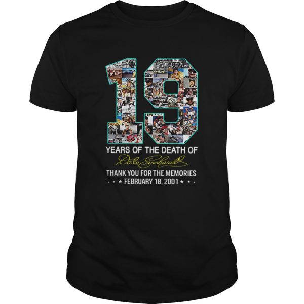19 Years Of The Death Of Dale Earnhardt Signature shirt
