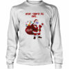 2020 Santa Be Like shirt
