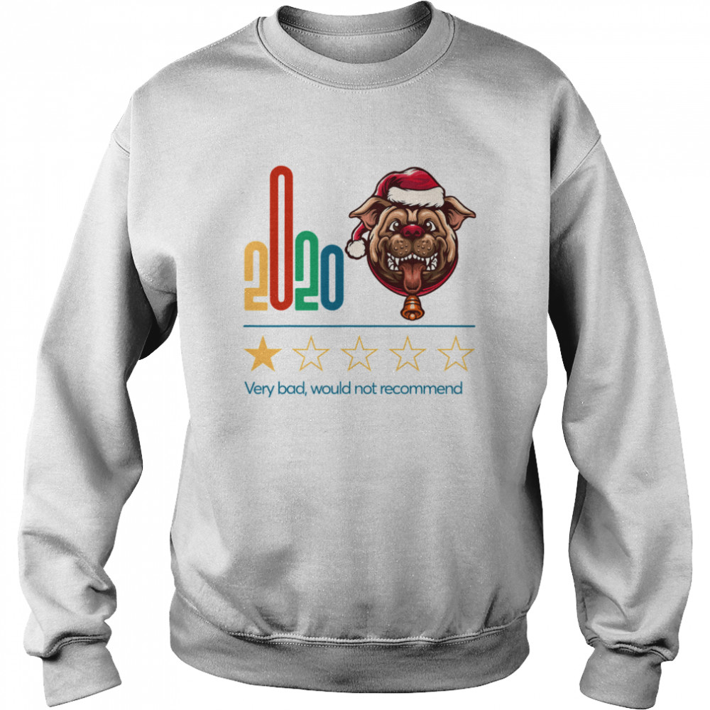 2020 Very Bad Would Not Recommend One Star Rating For Dog Lover Merry Chrisrmas shirt 2020 Very Bad Would Not Recommend One Star Rating For Dog Lover Merry Chrisrmas shirt