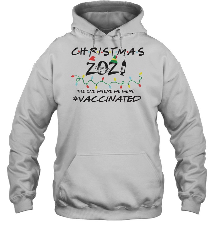 2021 Covid Vaccine Christmas Tree Ornament The One Where We Were Vaccinated shirt 2021 Covid Vaccine Christmas Tree Ornament The One Where We Were Vaccinated shirt