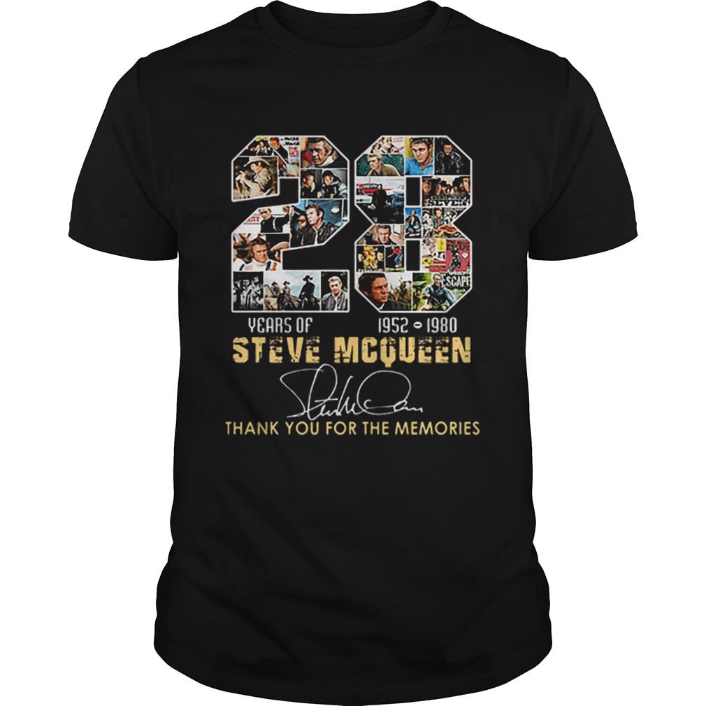 28 Years Of Steve Mcqueen 1952 1980 thank you for the memories shirt 28 Years Of Steve Mcqueen 1952 1980 thank you for the memories shirt